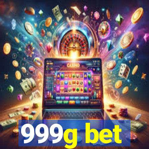 999g bet